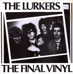The Lurkers : The Final Vinyl
